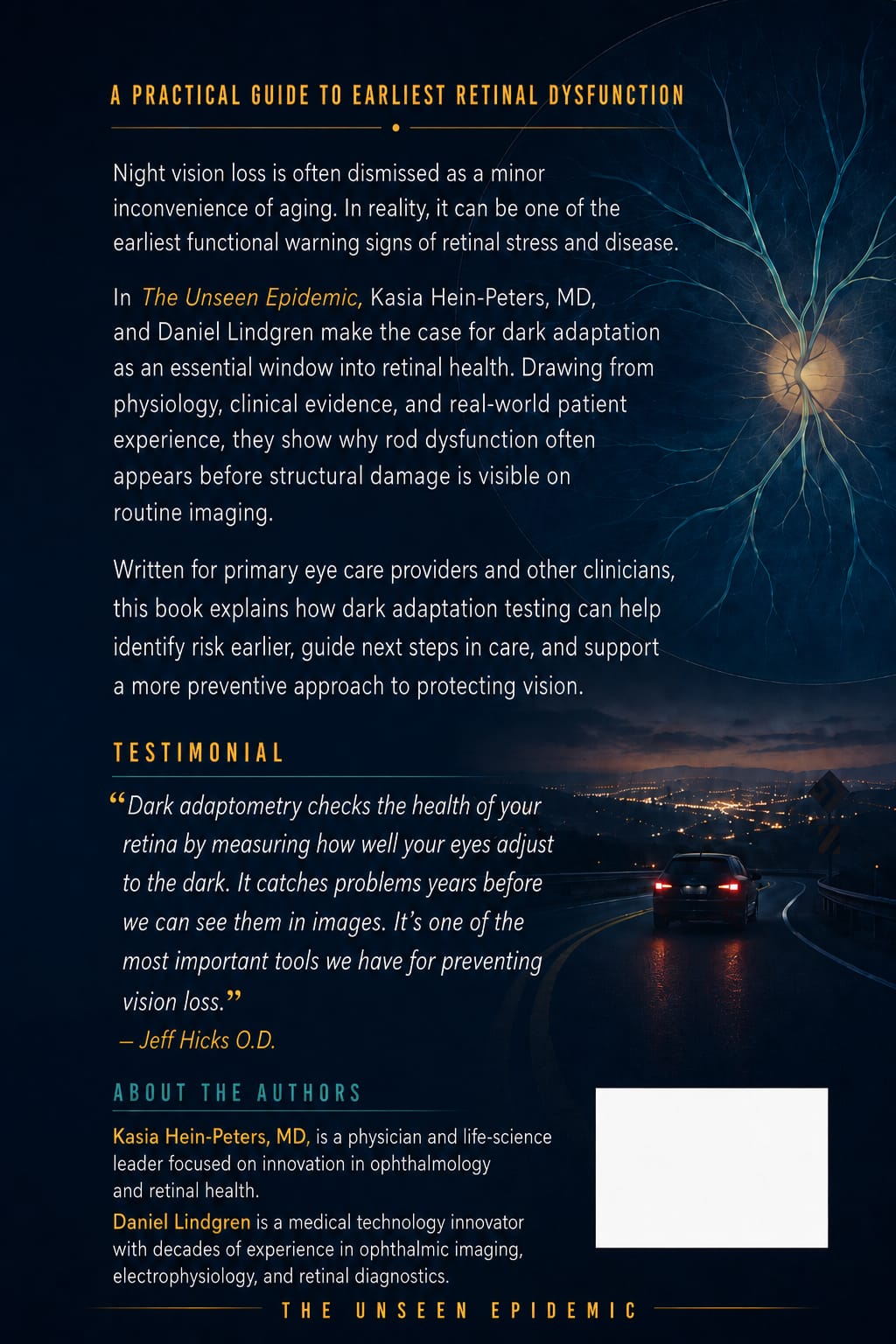 The Unseen Epidemic - Why Night Vision Loss is the Canary in the Coal Mine for Retinal Health (PREORDER)